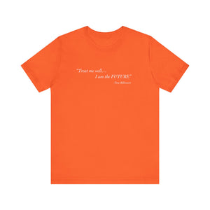 "Treat Me Well" Confidence Tee