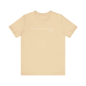 "Precious Commodity" Confidence Tee